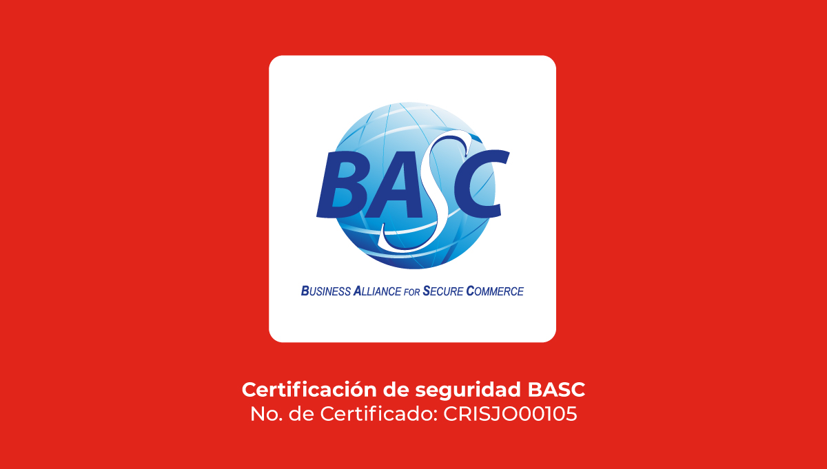 Certificación de seguridad BASC No. de Certificado: CRISJO00105
